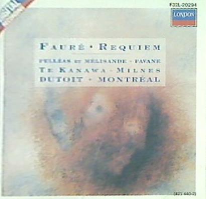 フォーレ レクイエム ペレアスとメリザンド