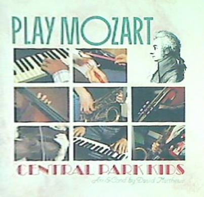 PLAY MOZART CENTRAL PARK KIDS