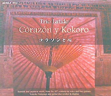 Trio Latido Corazon y Kokoro コラソンと心