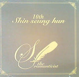 Shin seung hun 10th the romanticist