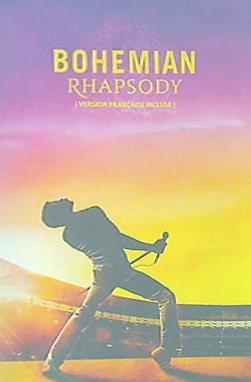 ボヘミアン・ラプソディ BOHEMIAN RHAPSODY version francaise incluse