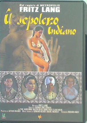 大いなる神秘 情炎の砂漠 Sepolcro Indiano Fritz Lang