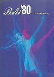 バレエ 80 年刊バレエ写真集 Ballet'80 PHOTOANNUAL 東出版