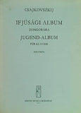 楽譜・スコア CSAJKOVSZKIJ IFJuSaGI ALBUM ZONGORaRA JUGEND-ALBUM FuR KLAVIER SOLYMOS z.6715 ムジカ・ブダペスト社