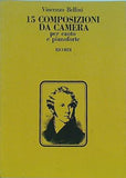 楽譜・スコア Vincenzo Bellini 15 COMPOSIZIONI DA CAMERA per canto e pianoforte RICORDI