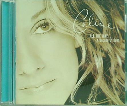 Celine Dion All The Way… A Decade Of Song