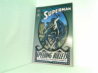 アメコミ Superman Speeding Bullets