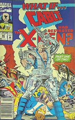 アメコミ What if...Cable Had Destroyed the X-Men？#46