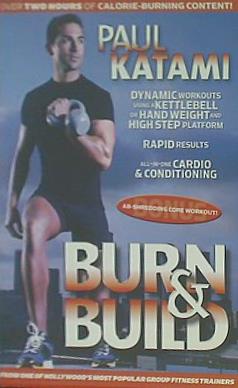 ポール・カタミのバーンビルド PAUL KATAMI's BURN＆BUILD
