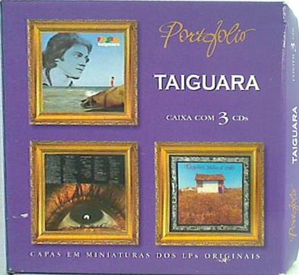 Portofolio TAIGUARA CAIXA COM 3 CDs CAPAS EM MINIATURAS DOS LPS ORIGINAIS