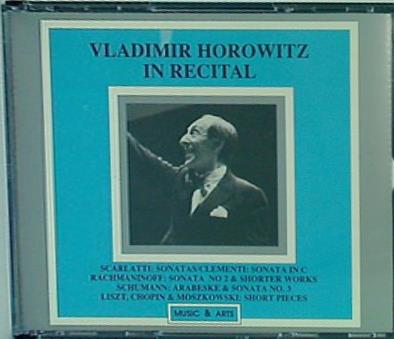 VLADIMIR HOROWITZ IN RECITAL 1967＆1970 CONCERTS SCARLATTI SONATAS CLEMENTI