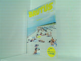 BRUTUS ブルータス 2006年7/15号