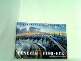 PATRIMONIO DELL'UMANITA VENEZIA in FISH-EYE 2 Fotografie Stefano De Grandis