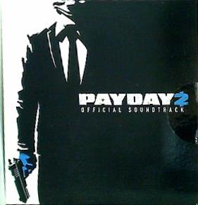 PAYDAY2 OFFICIAL SOUNDTRACK