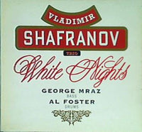 VLADIMIR SHAFRANOV WHITE NIGHTS ウラジミール・シャフラノフ・トリオ