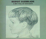 A BOY FULL OF THOUGHTS BERNDT EGERBLADH ベント・エゲルブラダ・トリオ