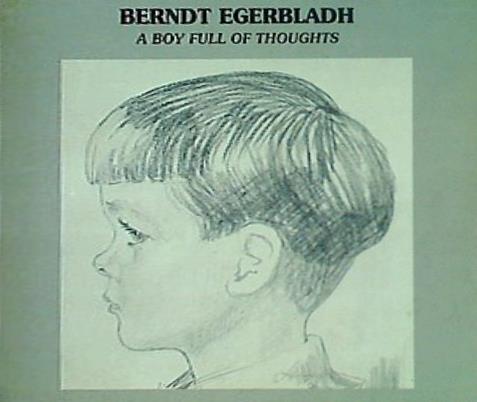 A BOY FULL OF THOUGHTS BERNDT EGERBLADH ベント・エゲルブラダ・トリオ