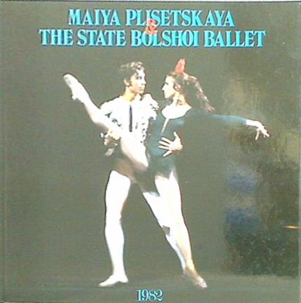 大型本 パンフレット MAIYA PLISETSK AYA ＆ THE STATE BOLSHOI BALLET