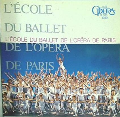 パンフレット L'ECOLE DU BALLET DE L'OPERA DE PARIS 1989 パリ・オペラ座バレエ団