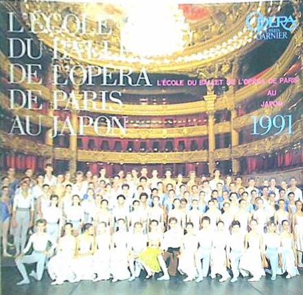 パンフレット L'ECOLE DU BALLET DE L'OPERA DE PARIS AU JAPON 1991 パリ・オペラ座バレエ団