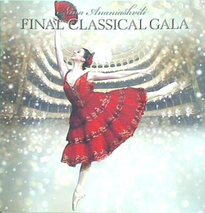 パンフレット Nina Ananiashvili FINAL CLASSICAL GALA