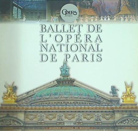 パンフレット BALLET DE L'OPERA NATIONAL DE PARIS 2010 パリ・オペラ座バレエ団