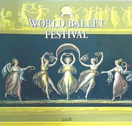 パンフレット WORLD BALLET FESTIVAL 2018 世界バレエフェスティバル
