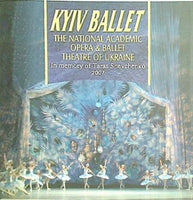 パンフレット KYIV BALLET THE NATIONAL ACADEMIC OPERA ＆ BALLET THEATRE OF UKRAINE In memory of Taras Shechenko 2007 キエフ・バレエ