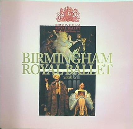 パンフレット BIRMINGHAM ROYAL BALLET 2008 英国バーミンガム・ロイヤル・バレエ団