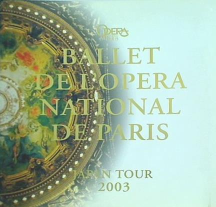 パンフレット BALLET DE L'OPERA NATIONAL DE PARIS JAPAN TOUR 2003