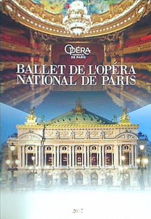 パンフレット BALLET DE L'OPERA NATIONAL DE PARIS 2017 パリ・オペラ座バレエ団