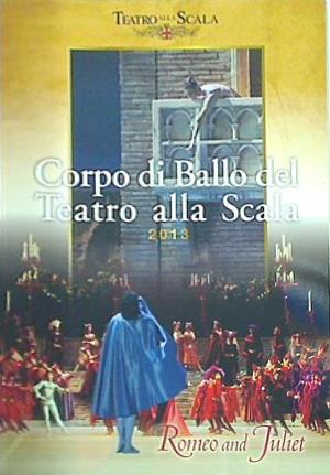 パンフレット Corpo di Ballo del Teatro alla Scala Romeo and Juliet 2013 ミラノ･スカラ座バレエ団