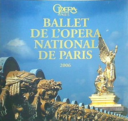 パンフレット BALLET DE L'OPERA NATIONAL DE PARIS 2006 パリ・オペラ座バレエ団