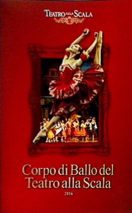 パンフレット Corpo di Ballo del Teatro all Scala 2016 ミラノ･スカラ座バレエ団