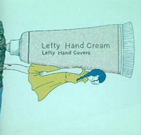 Lefty Hand Covers Lefty Hand Cream