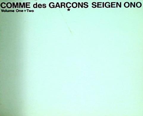 COMME des GARCONS SEIGEN ONO Volume One＋Two セイゲンオノ