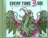 EVERY TIME I DIE Shit Happens The series