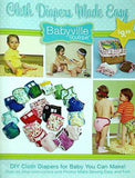 Cloth Dipers Made Easy Babyville Boutique