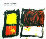 Lars Jansson Trio MORE HUMAN モア・ヒューマン