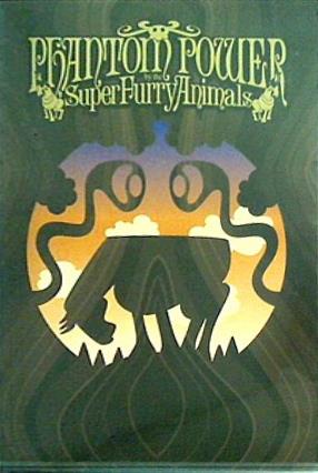 スーパー・ファーリー・アニマルズ Super Furry Animals Phantom Power