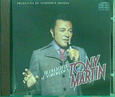 TONY MARTIN BLUELIGHTS of YOKOHAMA トニー・マーティン