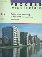 PROCESS Architecture 112 Collective Housing in Holland