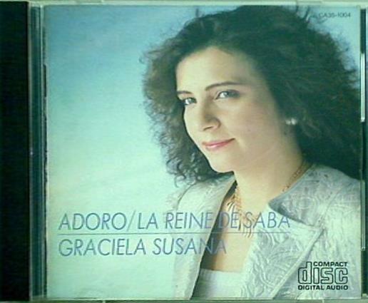 アドロ・サバの女王 グラシェラ・スサーナ ADOLO  LA REINE DE SABA GRACIELA SUSANA