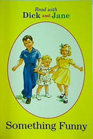 Dick and Jane：Something Funny