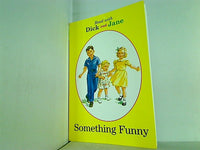 Dick and Jane：Something Funny