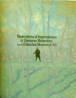 図録・カタログ 印象派とヨーロッパ近代絵画展 Masterpieces of Impressionism ＆ European Modernism from the Columbus Museum of Art 1993