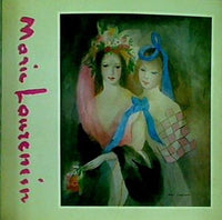 図録・カタログ 生誕100年記念 パステルカラーの詩情と夢 マリー・ローランサン展 1982