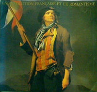 図録・カタログ フランス革命とロマン主義展 LA REVOLUTION FRANCAISE ET LE ROMANTISME 1987