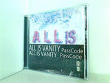 ALL IS VANITY PassCode