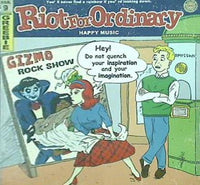 Riot For Ordinary GIZMO